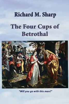 Les quatre coupes des fiançailles - The Four Cups of Betrothal