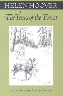 Les années de la forêt - Years of the Forest