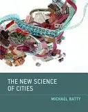 La nouvelle science des villes - The New Science of Cities