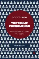 Le phénomène Trump : comment la politique du populisme a gagné en 2016 - The Trump Phenomenon: How the Politics of Populism Won in 2016