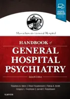 Massachusetts General Hospital Handbook of General Hospital Psychiatry (Manuel de psychiatrie de l'hôpital général du Massachusetts) - Massachusetts General Hospital Handbook of General Hospital Psychiatry