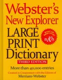 Webster's New Explorer Large Print Dictionary (en anglais) - Webster's New Explorer Large Print Dictionary