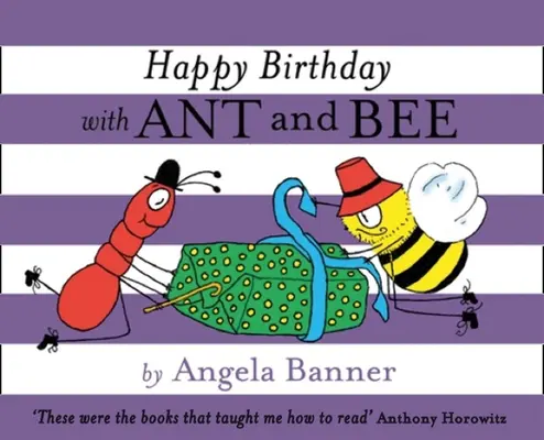 Joyeux anniversaire avec Fourmi et Abeille (Ant and Bee) - Happy Birthday with Ant and Bee (Ant and Bee)