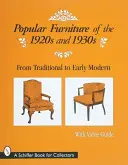 Mobilier populaire des années 1920 et 1930 - Popular Furniture of the 1920s and 1930s