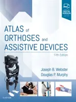 Atlas des orthèses et des appareils d'assistance - Atlas of Orthoses and Assistive Devices