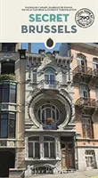 Bruxelles la secrète - Secret Brussels