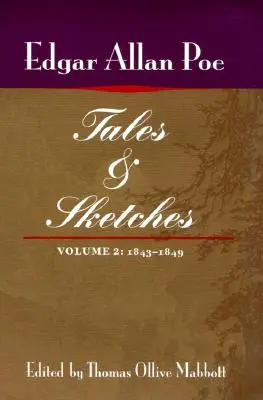 Contes et esquisses, vol. 2 : 1843-1849 - Tales and Sketches, Vol. 2: 1843-1849