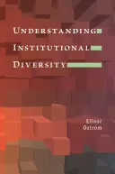 Comprendre la diversité institutionnelle - Understanding Institutional Diversity