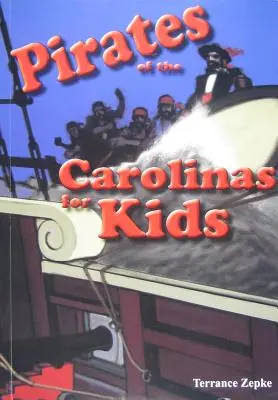 Les pirates des Carolines pour les enfants - Pirates of the Carolinas for Kids