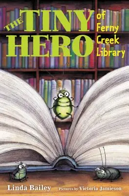 Le petit héros de la bibliothèque de Ferny Creek - The Tiny Hero of Ferny Creek Library