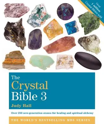 La Bible des Cristaux 3 - The Crystal Bible 3