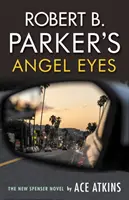 Les yeux d'ange de Robert B. Parker - Robert B. Parker's Angel Eyes