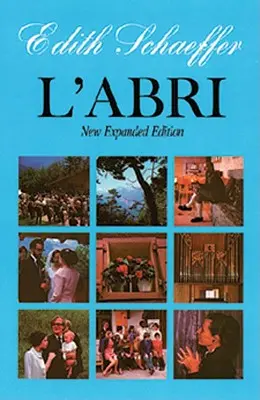 L'Abri (nouvelle édition augmentée) - L'Abri (New Expanded Edition)