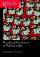 Routledge Handbook of Political Islam (en anglais) - Routledge Handbook of Political Islam