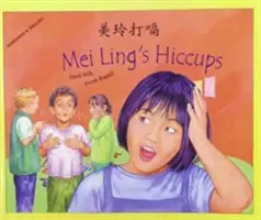 Le hoquet de Mei Ling en mandarin et en anglais - Mei Ling's Hiccups in Mandarin and English