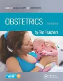L'obstétrique par dix professeurs - Obstetrics by Ten Teachers