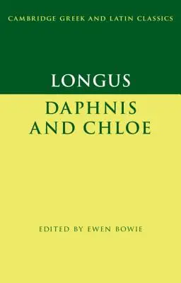 Longus : Daphnis et Chloé - Longus: Daphnis and Chloe