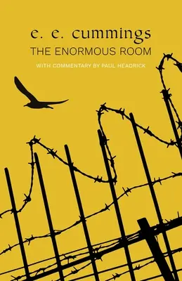 La chambre énorme (Warbler Classics) - The Enormous Room (Warbler Classics)