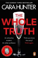 Whole Truth - Le nouveau thriller policier « impossible à prévoir » du Richard and Judy Book Club Printemps 2021 - Whole Truth - The new 'impossible to predict' detective thriller from the Richard and Judy Book Club Spring 2021