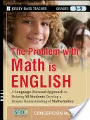 Le problème avec les mathématiques, c'est l'anglais : Une approche centrée sur la langue pour aider tous les élèves à développer une compréhension plus profonde des mathématiques - The Problem with Math Is English: A Language-Focused Approach to Helping All Students Develop a Deeper Understanding of Mathematics