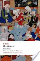 Le Masnavi, Livre Trois - The Masnavi, Book Three