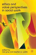 Éthique et perspectives de valeurs dans le travail social - Ethics and Value Perspectives in Social Work