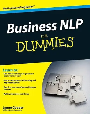 La PNL des affaires pour les nuls - Business Nlp for Dummies