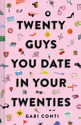 L'histoire d'une femme qui n'est pas une femme, mais une femme qui n'est pas une femme, est une femme qui n'est pas une femme. - Twenty Guys You Date in Your Twenties: (Funny Dating Book for Women, Online Dating Book for Women)