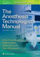 Le manuel du technicien en anesthésie - The Anesthesia Technologist's Manual