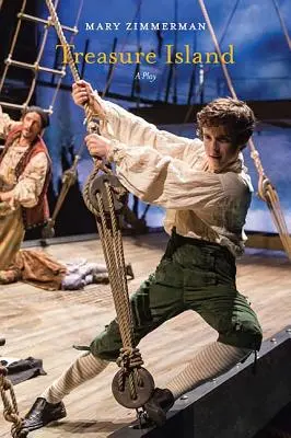 L'île au trésor : Une pièce de théâtre - Treasure Island: A Play