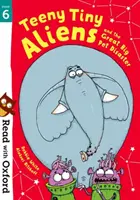 Lire avec Oxford : Étape 6 : Les extraterrestres minuscules et le grand désastre des animaux de compagnie - Read with Oxford: Stage 6: Teeny Tiny Aliens and the Great Big Pet Disaster