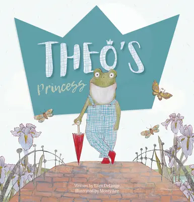 La princesse de Théo - Theo's Princess