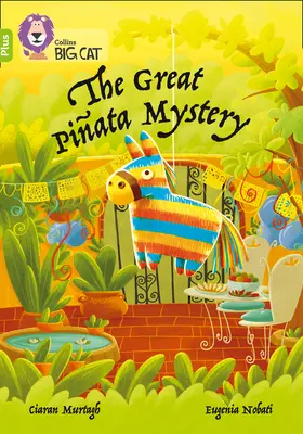 Le Grand Mystère de la Pinata - Groupe 11+/Lime Plus - Great Pinata Mystery - Band 11+/Lime Plus