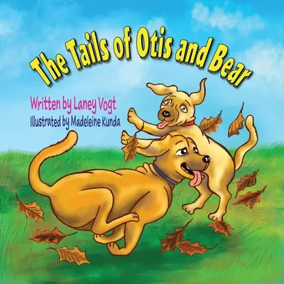 Les queues d'Otis et de l'Ours - The Tails of Otis and Bear