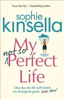 Ma vie pas si parfaite - Un roman - My Not So Perfect Life - A Novel