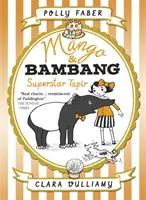 Mango & Bambang : Tapir Superstar (Livre Quatre) - Mango & Bambang: Superstar Tapir (Book Four)