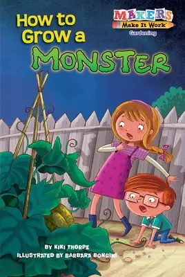 Comment faire grandir un monstre - How to Grow a Monster