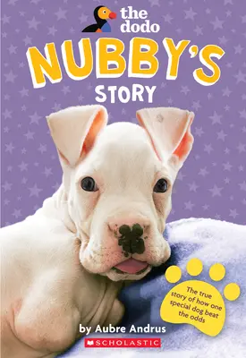 L'histoire de Nubby (le Dodo) - Nubby's Story (the Dodo)