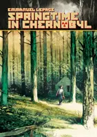 Le printemps à Tchernobyl - Springtime in Chernobyl