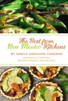 Le meilleur des cuisines du Nouveau-Mexique - The Best from New Mexico Kitchens