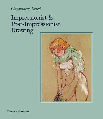 Dessin impressionniste et post-impressionniste - Impressionist & Post-Impressionist Drawing