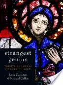 Le génie le plus étrange : les vitraux de Harry Clarke - Strangest Genius: The Stained Glass of Harry Clarke