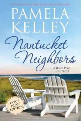 Voisins de Nantucket : Édition en gros caractères - Nantucket Neighbors: Large Print Edition