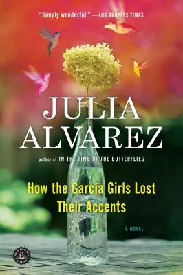 Comment les filles Garcia ont perdu leur accent - How the Garcia Girls Lost Their Accents