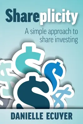 Shareplicity : Une approche simple de l'investissement en actions - Shareplicity: A simple approach to share investing