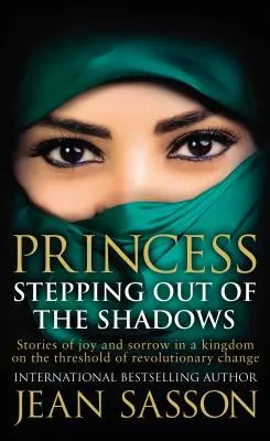 Princesse : Sortir de l'ombre - Princess: Stepping Out Of The Shadows