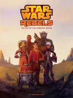 L'art de Star Wars Rebels - The Art of Star Wars Rebels