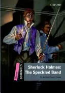 Dominoes : Débutant : Sherlock Holmes Speckled Band - Dominoes: Starter: Sherlock Holmes Speckled Band