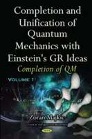 Achèvement et unification de la mécanique quantique avec les idées de la RG d'Einstein - Partie I -- Achèvement de la MQ - Completion & Unification of Quantum Mechanics with Einstein's GR Ideas - Part I -- Completion of QM