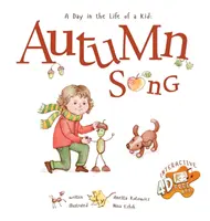 Chanson d'automne : Une journée dans la vie d'un enfant - Une collection parfaite de livres d'histoires pour enfants. Activités liées à la nature et aux saisons, bricolage d'automne, - Autumn Song: A Day In The Life Of A Kid - A perfect children's story book collection. Nature and seasonal activities, fall crafts,